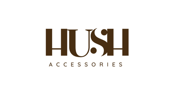 Hush accessories